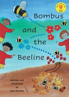 Bombus and the Beeline by Eshelby, Nan