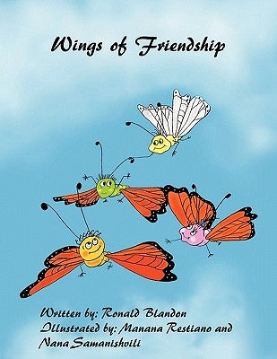 Wings of Friendship by Blandon, Ronald