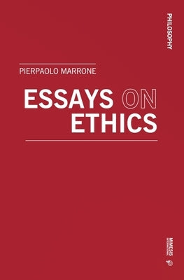 Essays on Ethics by Marrone, Pierpaolo