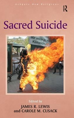 Sacred Suicide by Cusack, Carole M.