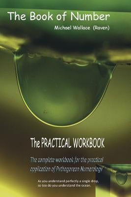 The Book of Number: Practical Workbook by Wallace, Michael
