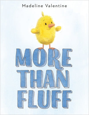 More Than Fluff by Valentine, Madeline