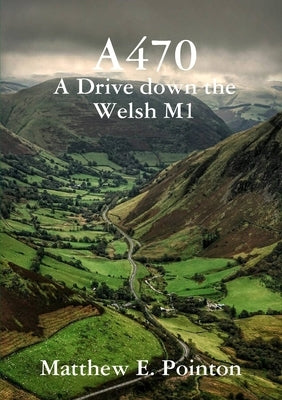 A470 by Pointon, Matthew