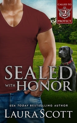 Sealed with Honor by Scott, Laura