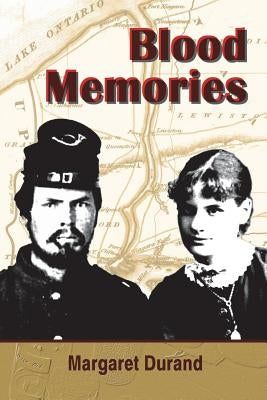 Blood Memories by Durand, Margaret