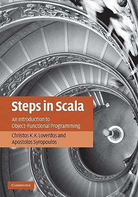 Steps in Scala by Loverdos, Christos K. K.