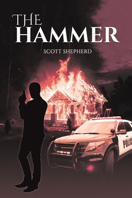 The Hammer by Shepherd, Scott