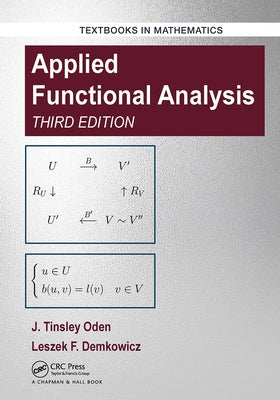 Applied Functional Analysis by Oden, J. Tinsley