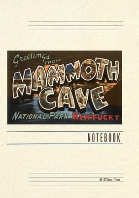 Vintage Lined Notebook Greetings from Mammoth Cave, Kentucky by Found Image Press