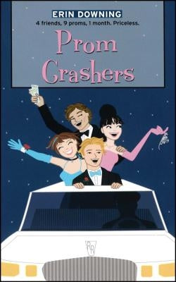 Prom Crashers by Downing