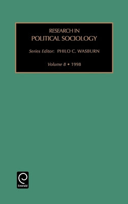 Research in Political Sociology by Wasburn, Philo C.