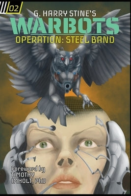 Warbots: #2 Operation Steel Band by Imholt, Timothy