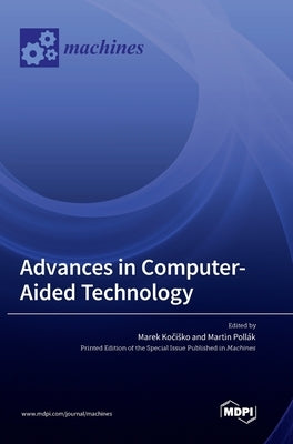Advances in Computer-Aided Technology by Kočisko, Marek