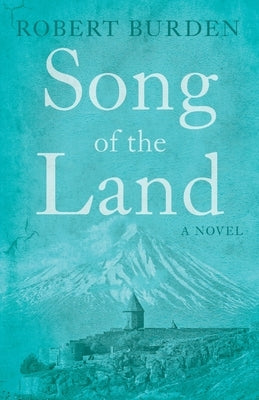 Song of the Land by Burden, Robert