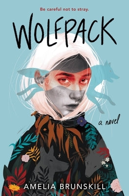 Wolfpack by Brunskill, Amelia