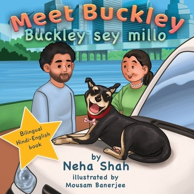 Meet Buckley: Buckley Sey Millo! by Banerjee, Mousam