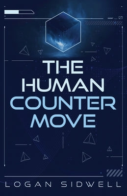 The Human Countermove by Sidwell, Logan
