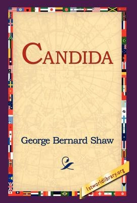 Candida by Shaw, George Bernard