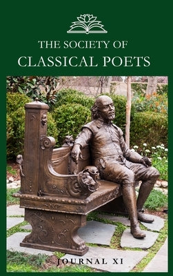 The Society of Classical Poets Journal XI by Mantyk, Evan