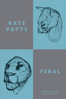 Feral by Potts, Kate