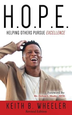 H.O.P.E.: Helping Others Pursue Excellence, Revised Edition by Hobbs, Monesia
