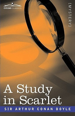 A Study in Scarlet by Doyle, Arthur Conan
