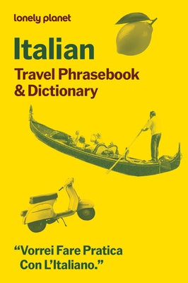 Lonely Planet Italian Travel Phrasebook & Dictionary by Planet, Lonely