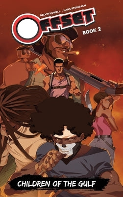 Offset: Children of the Gulf by Howell, Delvin