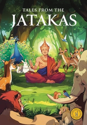 Tales from the Jatakas: Classic indian Stories by , Westland
