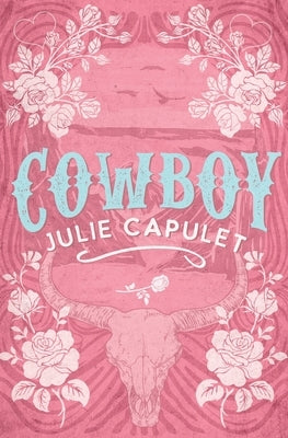 Cowboy [Alternate Cover] by Capulet, Julie