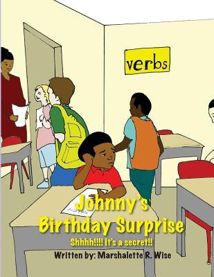 Johnny's Birthday Surprise: Shhhh!!!! It's a secret! by Bosia, Soweto