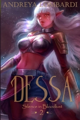 Dessa: A Dark Fantasy Thriller Series (Book Two) by Lombardi, Andreya