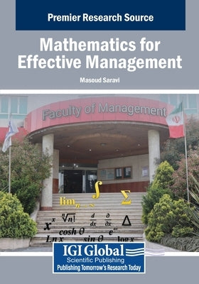 Mathematics for Effective Management by Saravi, Masoud
