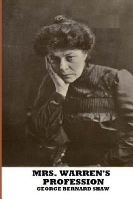 Mrs. Warren's Profession by Shaw, George Bernard