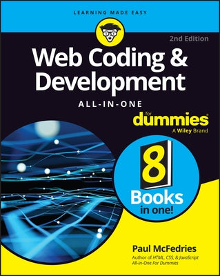 Web Coding & Development All-In-One for Dummies by McFedries, Paul