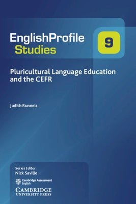 Pluricultural Language Education and the Cefr by Runnels, Judith