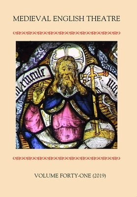 Medieval English Theatre 41 by Carpenter, Sarah