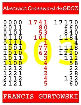 Abstract Crossword 4x6B03 by Gurtowski, Francis