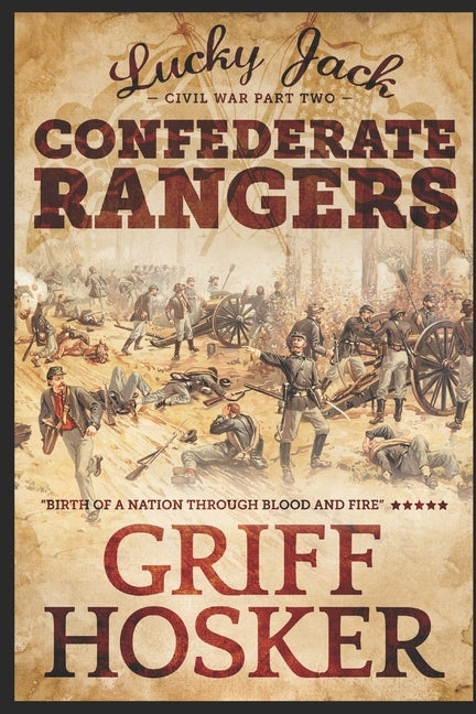 Confederate Rangers by Hosker, Griff