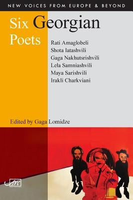 Six Georgian Poets by Lomidze, Gaga