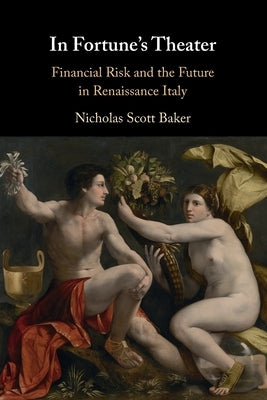 In Fortune's Theater by Baker, Nicholas Scott