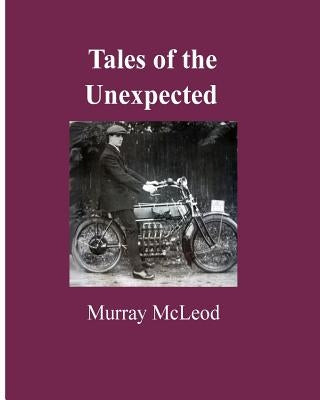 Tales of the Unexpected by McLeod, Murray