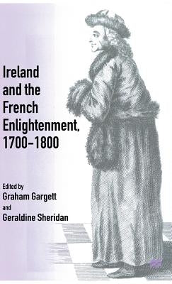 Ireland and French Enlightenment, 1700-1800 by Sheridan, Geraldine