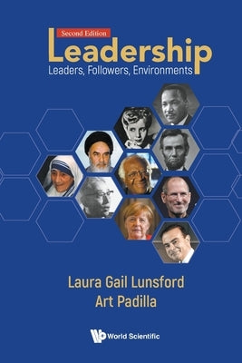 Leadership: Leaders, Followers, Environments (Second Edition) by Lunsford, Laura Gail