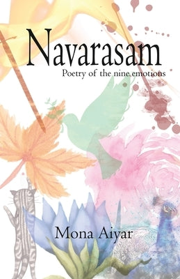 Navarasam by Aiyar, Mona