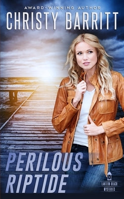 Perilous Riptide by Barritt, Christy