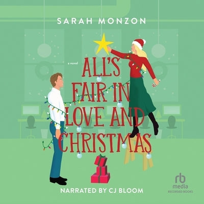 All's Fair in Love and Christmas by Monzon, Sarah