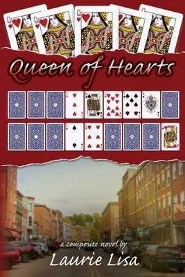 Queen of Hearts by Lisa, Laurie