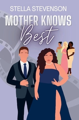 Mother Knows Best by Stevenson, Stella