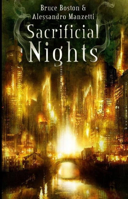 Sacrificial Nights by Manzetti, Alessandro
